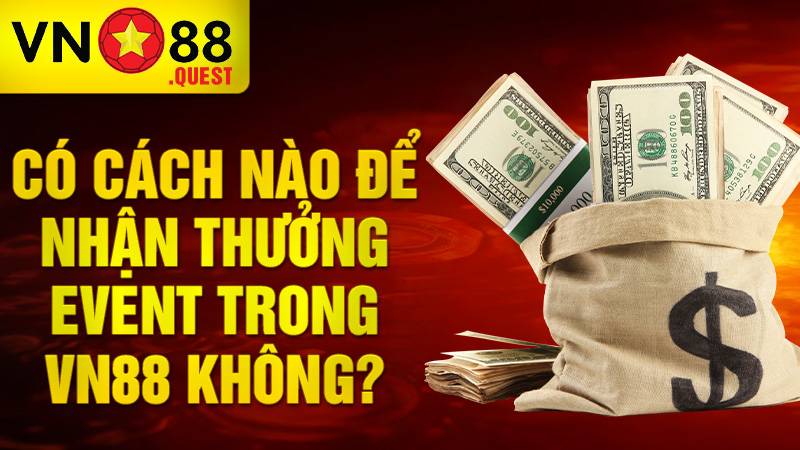 VN88 38 Làm thế nào để nhận khuyến mãi của VN88